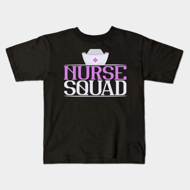 Nurse Squad Kids T-Shirt by TheBestHumorApparel